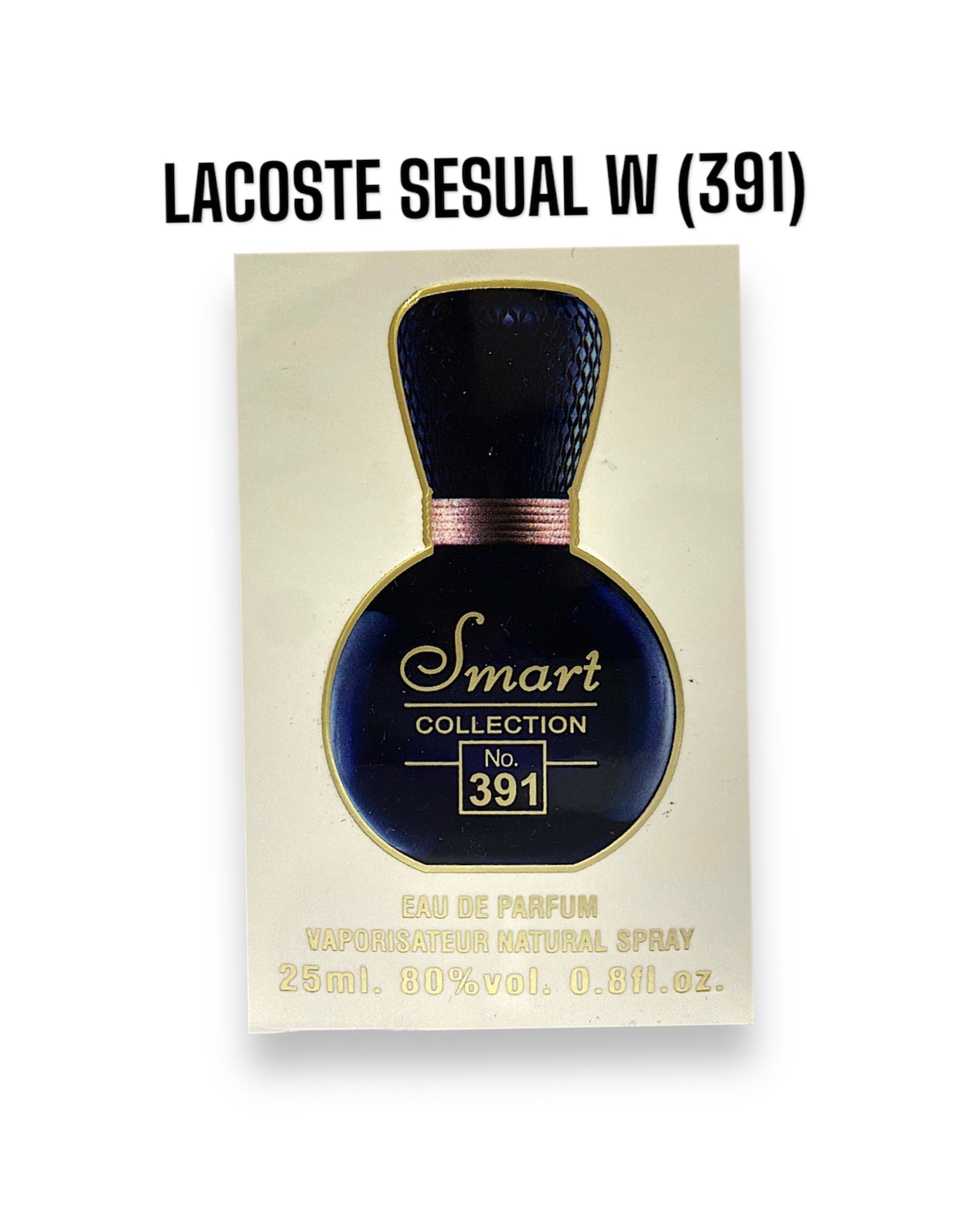 25ML SMART COLLECTION (LACOSTE SESUAL WOMEN ) (#391)